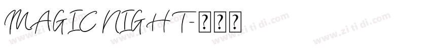 MAGIC NIGHT字体转换